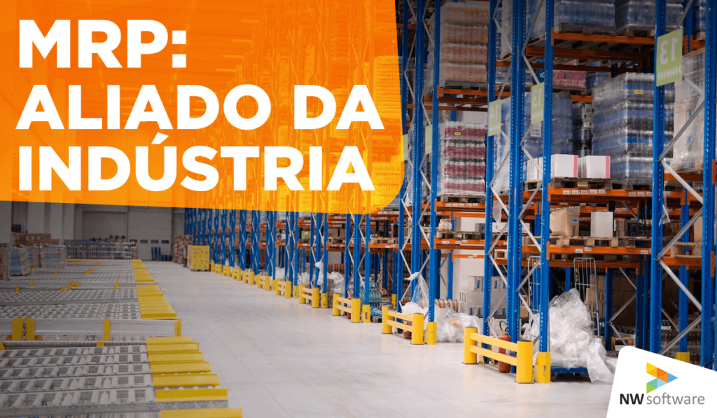 MRP como aliado da indústria