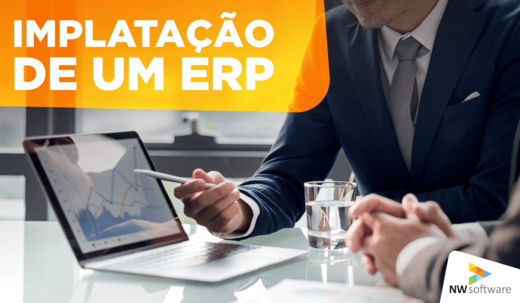 A importância do processo de implantação de um ERP